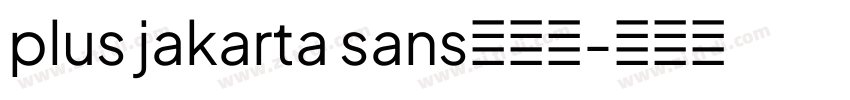 plus jakarta sans标准字字体转换